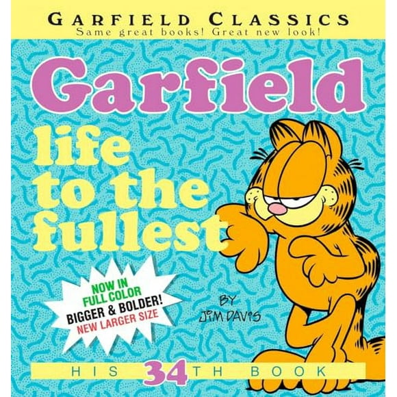 Pre-Owned: Garfield: Life to the Fullest: His 34th Book (Paperback, 9780425285640, 0425285642)