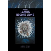 When Lambs Become Lions (Hardcover)