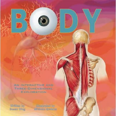 Body An Interactive And Three Dimensional Exploration Walmart Com