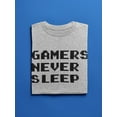 thumbnail image 3 of Gamers Never Sleep T-Shirt Men -Smartprints Designs, Male Large, 3 of 4