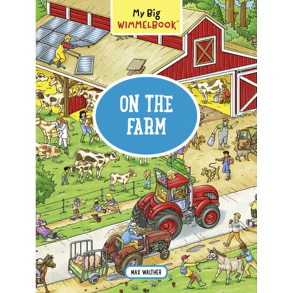 My Big Wimmelbook?On the Farm - Boardbook