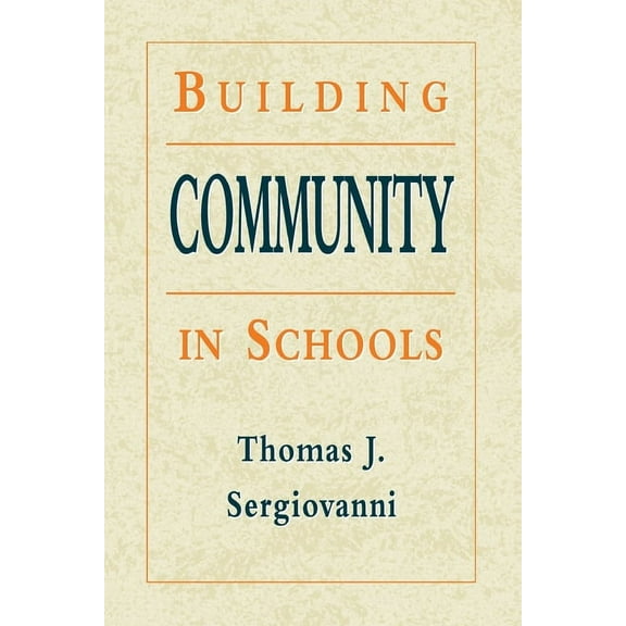 Jossey-Bass Education Building Community in Schools, (Paperback)