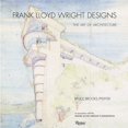 thumbnail image 1 of Frank Lloyd Wright Designs By Pfeiffer, Bruce Brooks, 1 of 2