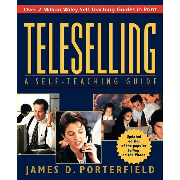 Wiley Self-Teaching Guides Teleselling: A Self-Teaching Guide, Book 135, (Paperback)