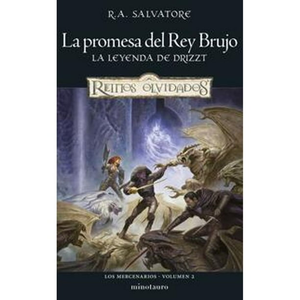 Libro Los Mercenarios N 02/03 La Promesa Del Rey Brujo Tapa Blanda, Autor R. A. Salvatore, Editorial Minotauro Mexico