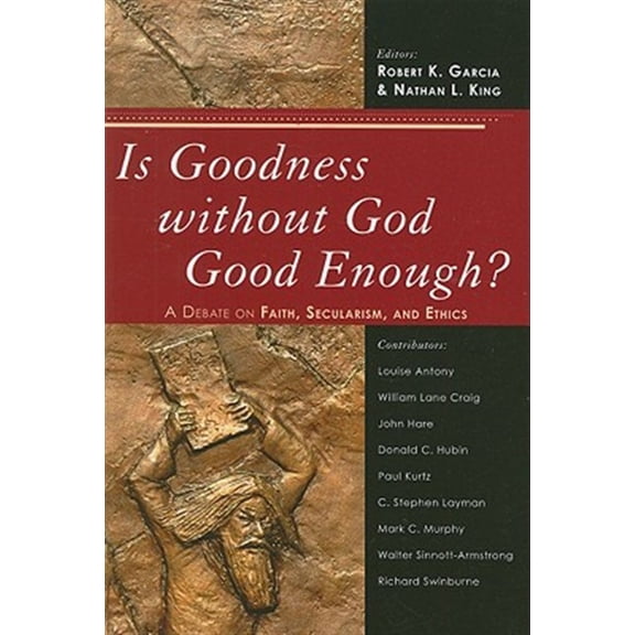 Pre-Owned Is Goodness without God Good Enough?: A Debate on Faith, Secularism, and Ethics Paperback