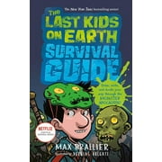 Pre-Owned The Last Kids on Earth Survival Guide (Hardcover 9781984835406) by Max Brallier