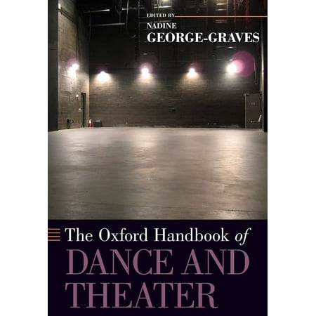 UPC: 9780190698072 | Oxford Handbooks: The Oxford Handbook of Dance and Theater (Paperback)