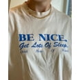 thumbnail image 3 of Be Nice. Get Lots Of Sleep. Drink Plenty Of Water comfort color T-Shirt, 3 of 4