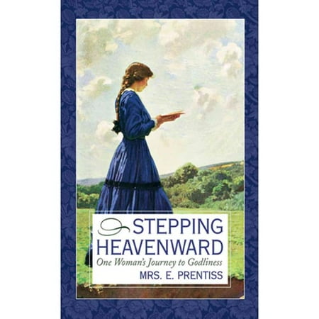 Stepping Heavenward