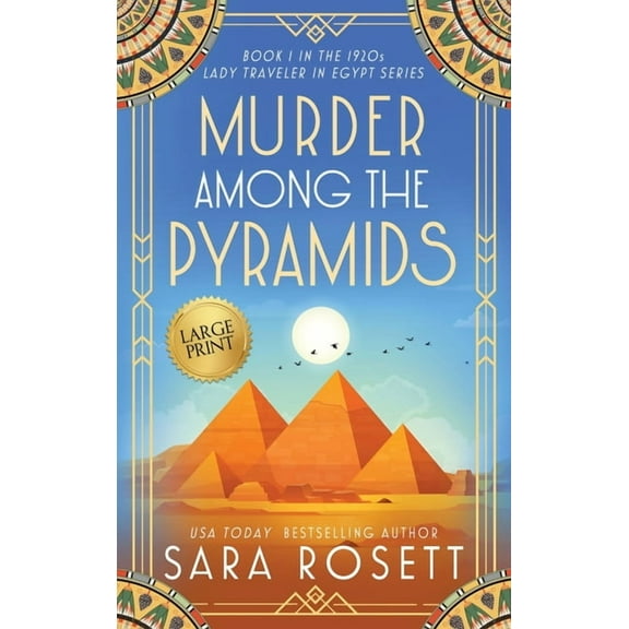 1920s Lady Traveler in Egypt Murder Among the Pyramids, Book 1, (Hardcover)