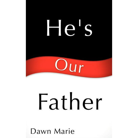 He's Our Father, (Paperback)