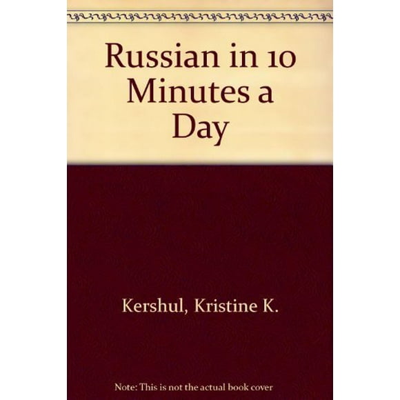 Russian In 10 Minutes a Day 3ED A Sunset Series , Pre-Owned Paperback 0944502466 9780944502464 Kristine Kershul