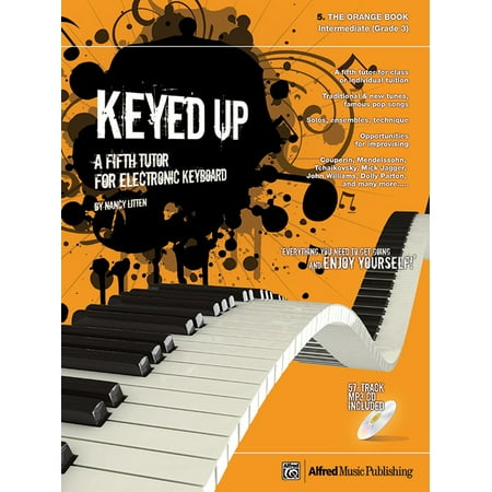 Keyed Up: Keyed Up -- The Orange Book : A Fifth Tutor for Electronic Keyboard, Book & CD (Paperback)
