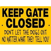 Keep Gate Closed 9x12 Aluminum Sign