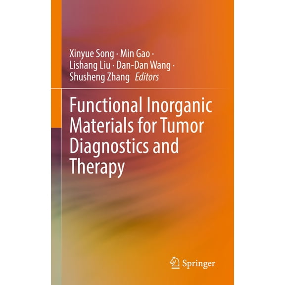 Functional Inorganic Materials for Tumor Diagnostics and Therapy, (Hardcover)