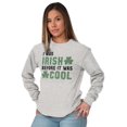 thumbnail image 4 of St Paddy Irish Before It Was Cool Long Sleeve TShirt Men Women Brisco Brands S, 4 of 6