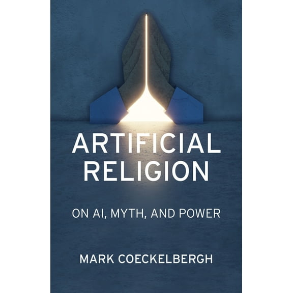 Artificial Religion: On Ai, Myth, and Power, (Paperback)