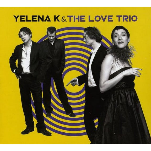 Love Trio - Yelena K. and Love Trio - Music & Performance - CD