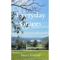 Everyday Graces, (Paperback)