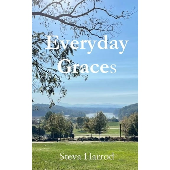 Everyday Graces, (Paperback)