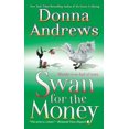 thumbnail image 1 of Pre-Owned Swan for the Money (Paperback) 0312377185 9780312377182, 1 of 1