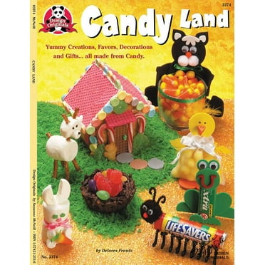 Candy Land: Yummy Creations Favors Decorations and Gifts All Made from Candy (Paperback)