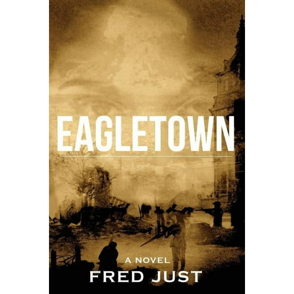 Eagletown, (Paperback)