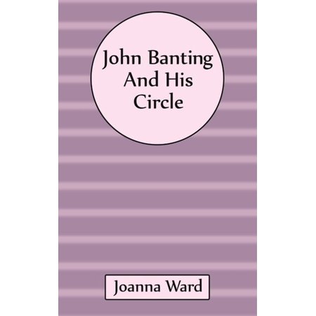 John Banting and His Circle (Hardcover)