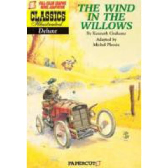 Pre-Owned Classics Illustrated Deluxe #1: The Wind in the Willows (Classics Illustrated Deluxe Graphic Nove, 1) (Paperback) 1597070963 9781597070966