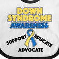 thumbnail image 4 of Inktastic Down Syndrome Awareness Support, Educate, Advocate Boys or Girls Baby Bib, 4 of 4