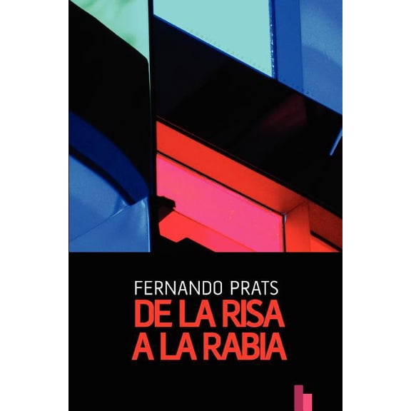 De la risa a la rabia, (Paperback)