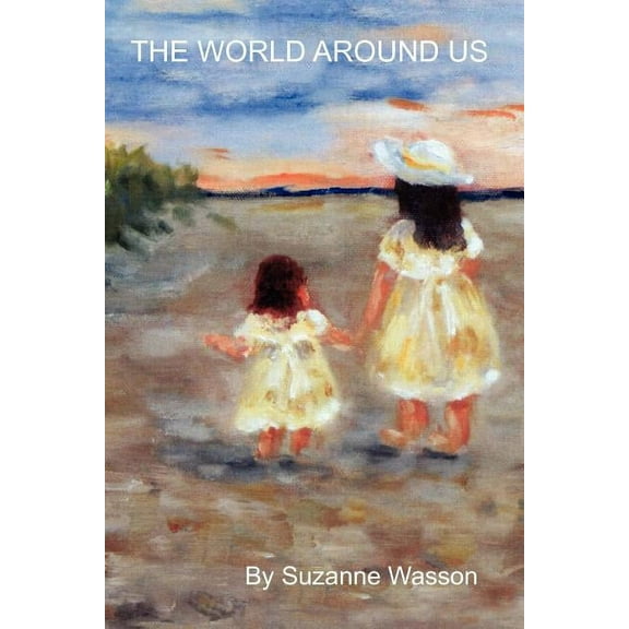 The World Around Us