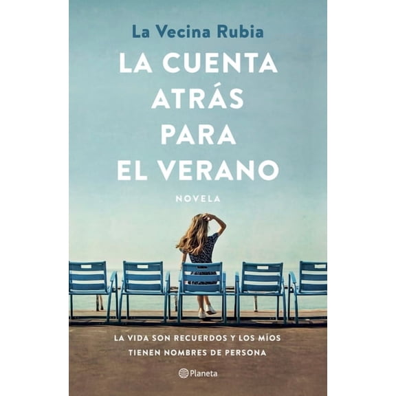 La Cuenta Atrás Para El Verano: La Vida Son Recuerdos Y Los Míos Tienen Nombre de Persona (Paperback)