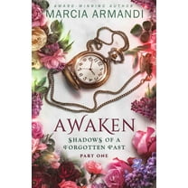 Shadows of a Forgotten Past Awaken, Book 1, (Paperback)
