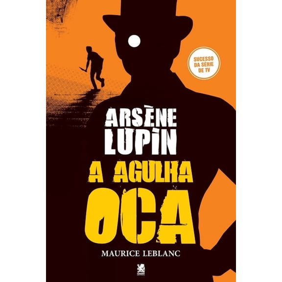 Arsène Lupin - A Agulha Oca