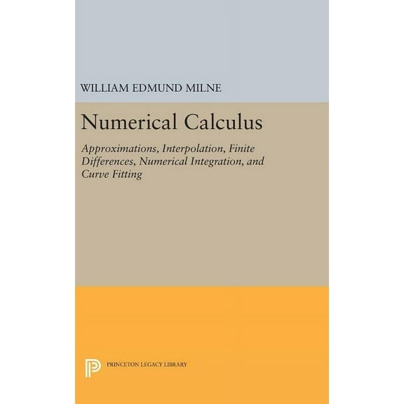 Princeton Legacy Library Numerical Calculus, Book 2018, (Hardcover)