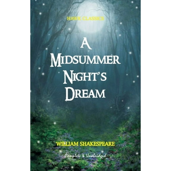 A Midsummer Night's Dream, (Paperback)