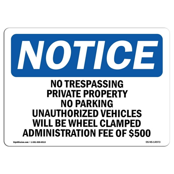 OSHA Notice Sign - No Trespassing Private Property No Parking | Plastic Sign | Protect Your Business, Work Site, Warehouse & Shop Area |  Made in the USA