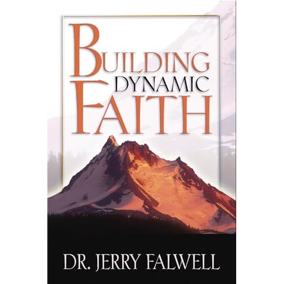 Pre-Owned Building Dynamic Faith (Paperback) 0849919835 9780849919831