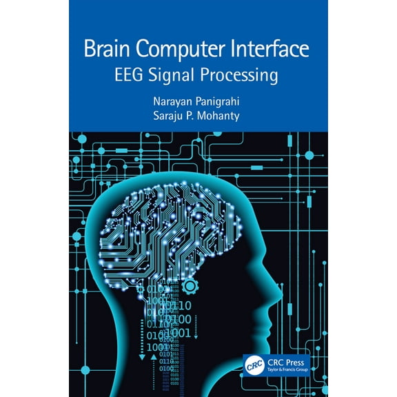 Brain Computer Interface: EEG Signal Processing, (Paperback)