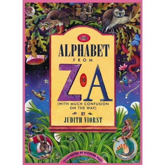 The Alphabet from Z to A : (With Much Confusion on the Way) (Paperback)