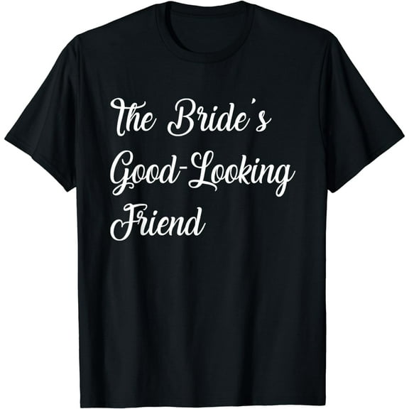 Bridal Party Bridesmaid Friend of Bride Team Bride Squad T-Shirt