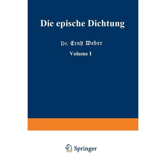 Die Epische Dichtung: Erster Teil, (Paperback)