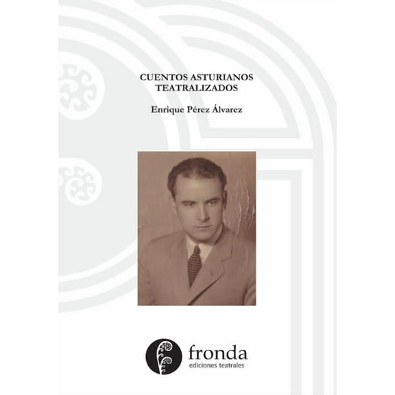 Cuentos asturianos teatralizados, (Paperback)