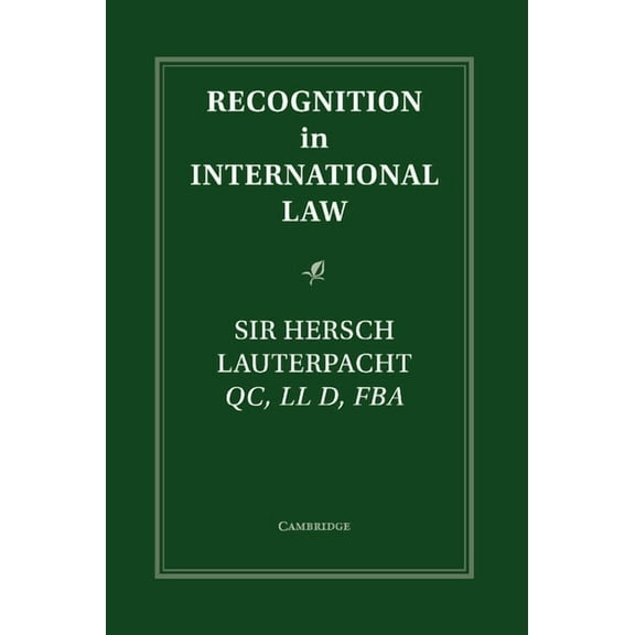 Grotius Classic Reprint Recognition in International Law, (Paperback)