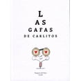 thumbnail image 1 of Libro Las Gafas De Carlitos Tapa Dura, Autor Margarita Mazo, Editorial Nubeocho, 1 of 2