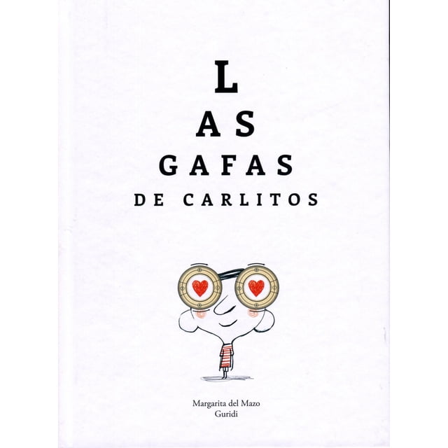Libro Las Gafas De Carlitos Tapa Dura, Autor Margarita Mazo, Editorial Nubeocho