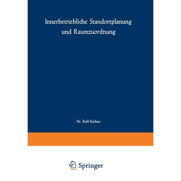 Schriften Zur Theoretischen Und Angewand Innerbetriebliche Standortplanung Und Raumzuordnung, Book 6, (Paperback)