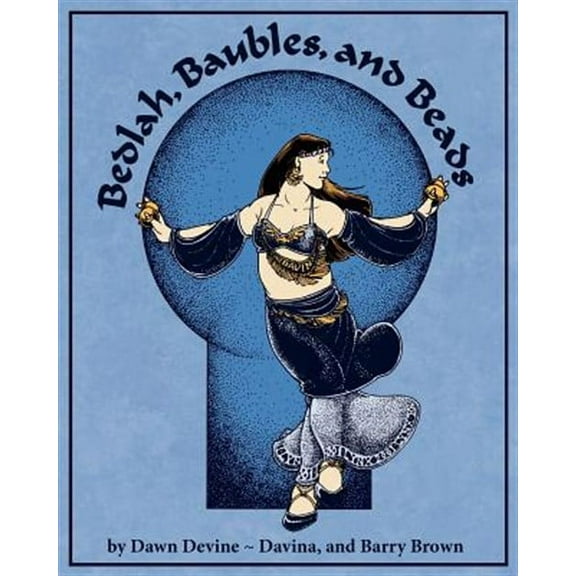 Bedlah, Baubles, and Beads (Paperback)
